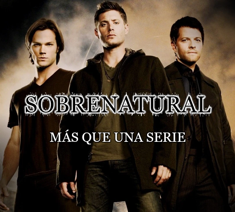 Sam y Dean Winchester y Castiel; sobre ellos, el título del artículo: Sobrenatural, más que una serie