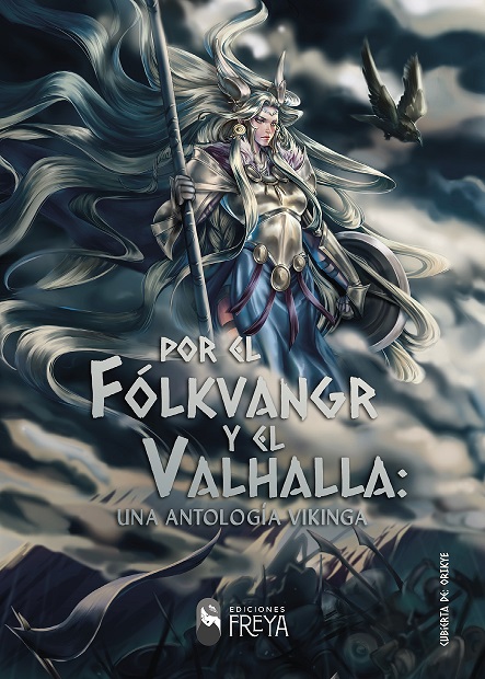 Cubierta de Por el Fólkvangr y el Valhalla: una antología vikinga