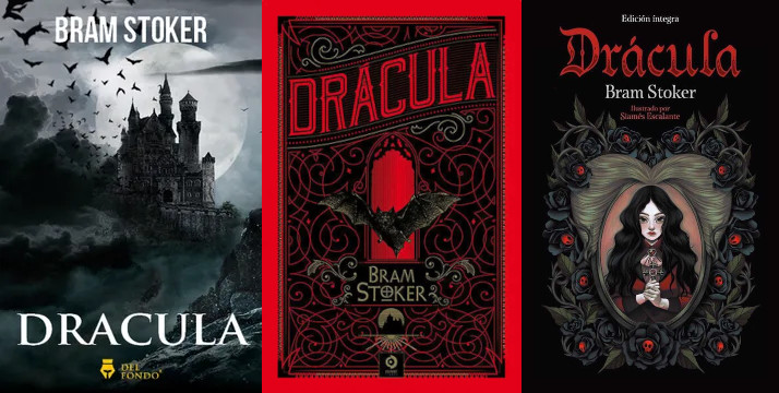 Tres cubiertas diferentes de Drácula, de Bram Stoker. La primera es una ilustración en blanco y negro en la que se ve un casitillo recortado contra una luna enorme y medio oculto entre las nuves, con murciélagos volando; la segunda es una ventana roja sobre fondo negro rodeada de filigranas rojas y un murciélago en el centro; la tercera, sobre fondo negro, se ve el dibujo de una mujer enmarcado en un óvalo que simula un rostro peinado con dos moños y todo esto a su vez enmarcado en zarzas con rosas negras de corazón rojo en forma de calavera.